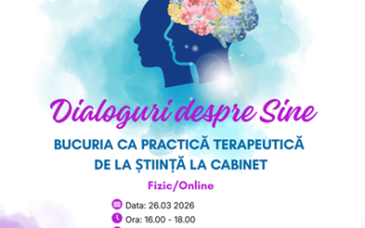 Dialoguri despre Sine | 26 martie 2026