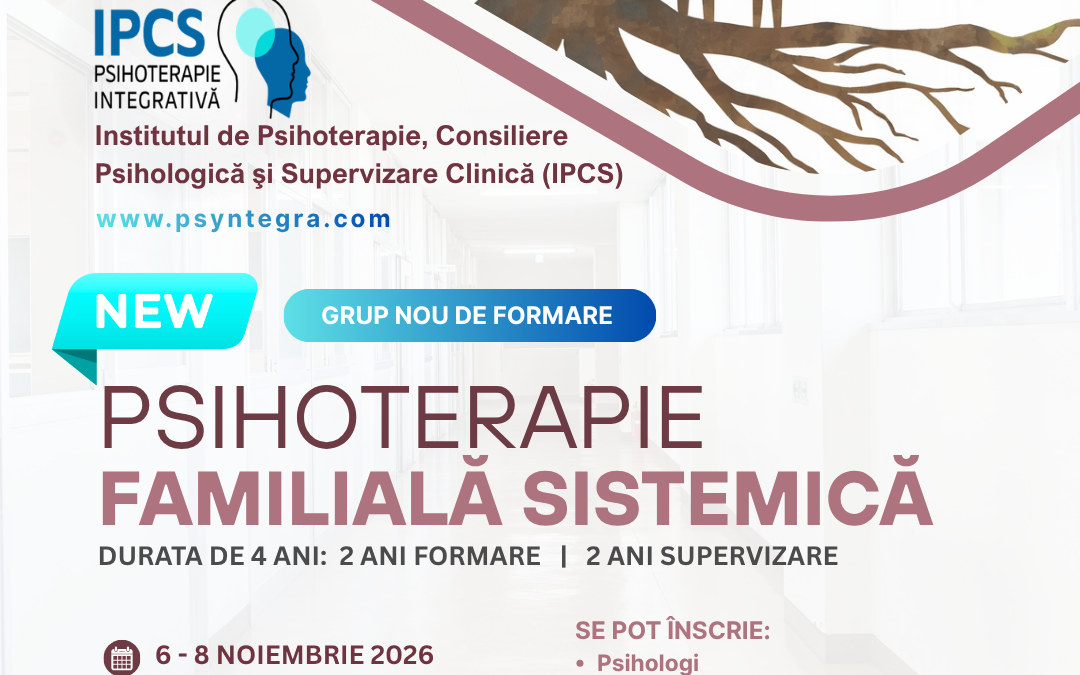 Grup nou de Formare în Psihoterapie Familială Sistemică | 6-8 noiembrie 2026-Suceava