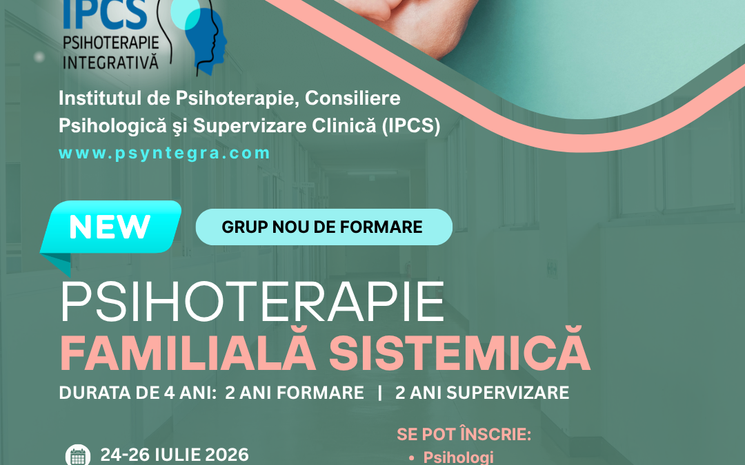 Grup nou de Formare în Psihoterapie Familială Sistemică | 24-26 iulie 2026-Timisoara